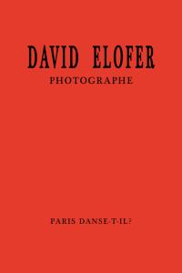 Paris danse t il ? David Elofer